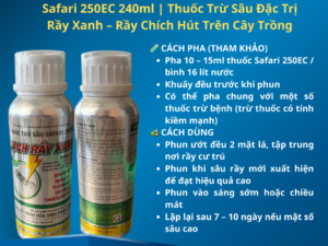 Safari 250EC 240ml | Thuốc Trừ Sâu Đặc Trị Rầy Xanh – Rầy Chích Hút Trên Cây Trồng