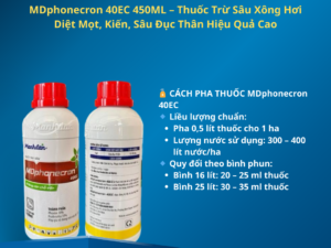 MDphonecron 40EC 450ML – Thuốc Trừ Sâu Xông Hơi Diệt Mọt, Kiến, Sâu Đục Thân Hiệu Quả Cao