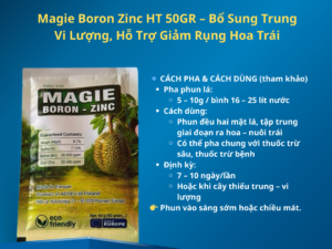 Magie Boron Zinc HT 50GR – Bổ Sung Trung Vi Lượng, Hỗ Trợ Giảm Rụng Hoa Trái