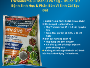Trichoderma SP Men Ủ Vỏ 1Kg – Thuốc Trừ Bệnh Sinh Học & Phân Bón Vi Sinh Cải Tạo Đất