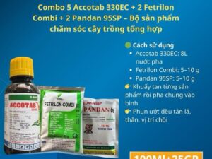 Combo 5 Accotab 330EC + 2 Fetrilon Combi + 2 Pandan 95SP – Bộ sản phẩm chăm sóc cây trồng tổng hợp